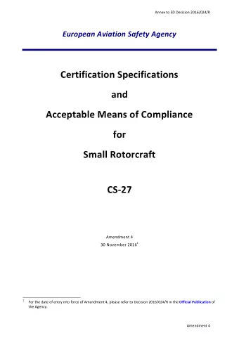 Certification Specifications  and  Acceptable Means of Compliance  for  Small Rotorcraft  CS-27