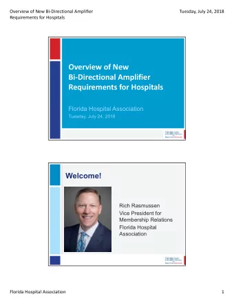 Overview of New  BiDirectional Amplifier  Requirements for Hospitals  Florida Hospital