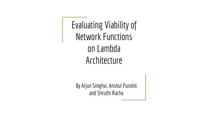 evaluating viability of network functions on lambda