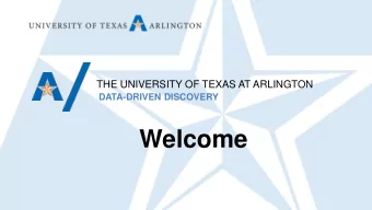 Welcome  Data-Driven Discovery  Teik C. Lim, PhD  Provost and Vice President for Academic Affairs