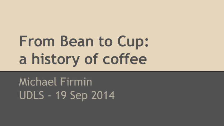 from bean to cup a history of coffee