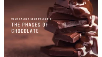 Chocolates journey  600AD  Mayans,    Aztec, Incas  Xocolatl    Cocoa    drink made  of