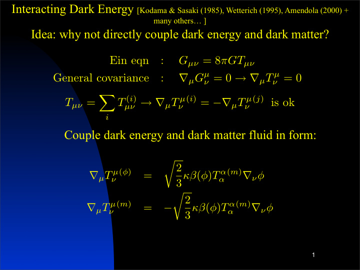 idea why not directly couple dark energy and dark matter
