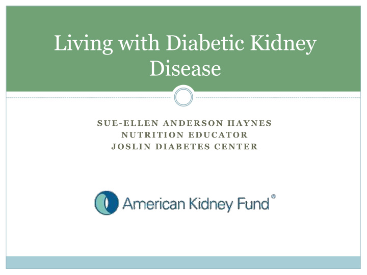 living with diabetic kidney disease