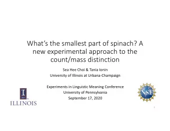 Whats the smallest part of spinach? A  new experimental approach to the  count/mass distinction