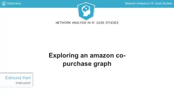 Exploring an amazon co-  purchase graph  Edmund Hart  Instructor  DataCamp  Network Analysis in R: