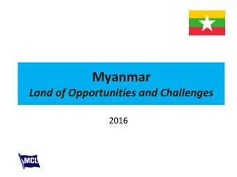 Myanmar  Land of Opportunities and Challenges  2016  What are the associations?  U.S.A  U.K.  Aung