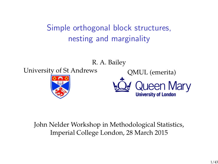 simple orthogonal block structures nesting and marginality