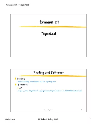 Session 27  ThymeLeaf  Reading and Reference  Reading  www.baeldung.com/thymeleaf-in-spring-mvc