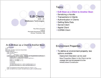 EJB Clients  EJB Clients  Transactions in Clients  Transactions in Clients  Unit  III