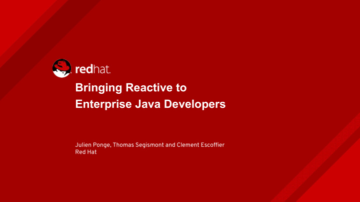 bringing reactive to enterprise java developers