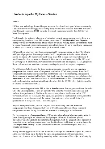 Handouts Apache MyFaces  Session  Slide 5  JSF is a new technology that enables you to create