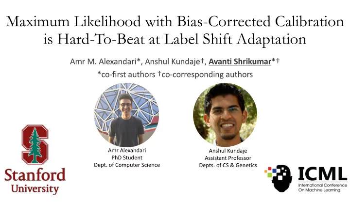 maximum likelihood with bias corrected calibration is