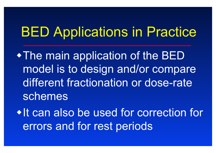 bed applications in practice