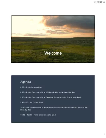 Wel  elcome  come  Agenda  8:20  8:30 - Introduction  8:30  9:00  Overview of the US