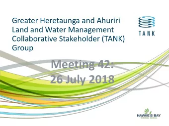 Meeting 42:  26 July 2018  Karakia  Ko te tumanako  Kia pai tenei r  Kia tutuki i ng wawata