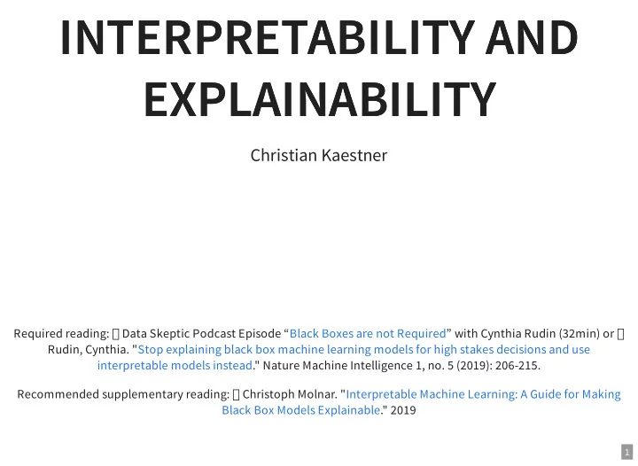 interpretability and interpretability and explainability