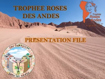 PRESENTATION FILE  1  SUMMARY  1.  PRESENTATION FILE  2.  SUMMARY  3.  THE TROPHEE ROSES DES ANDES