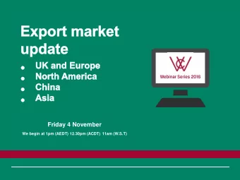 Friday 4 November  We begin at 1pm (AEDT) 12.30pm (ACDT) 11am (W.S.T)  Wine A  ine Austr  ustrali