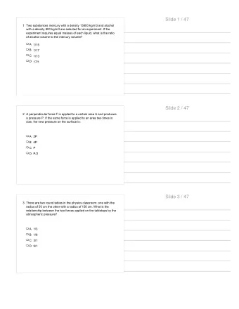 Slide 1 / 47  1 Two substances mercury with a density 13600 kg/m3 and alcohol  with a density 800