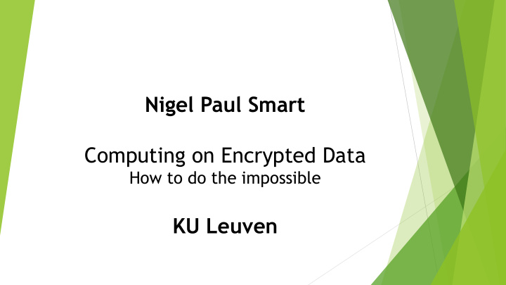 nigel paul smart computing on encrypted data