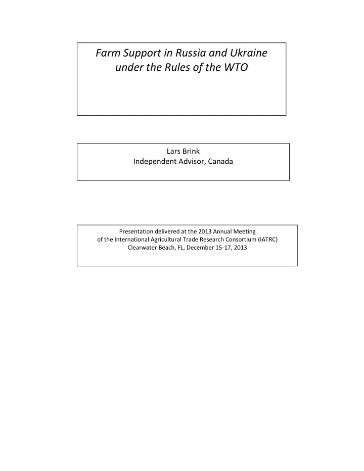 farm support in russia and ukraine under the rules of the