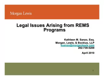 Legal Issues Arising from REMS  Legal Issues Arising from REMS  Programs  Programs  Kathleen M.