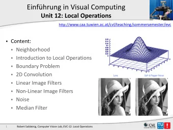 Einfhrung in Visual Computing  Unit 12: Local Operations http://