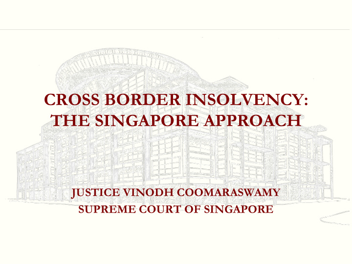cross border insolvency the singapore approach