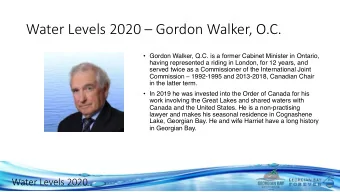 Water Levels 2020  Gordon Walker, O.C.  Gordon Walker, Q.C. is a former Cabinet Minister in