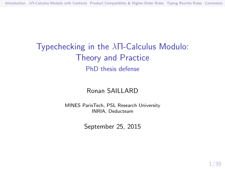 typechecking in the calculus modulo theory and practice