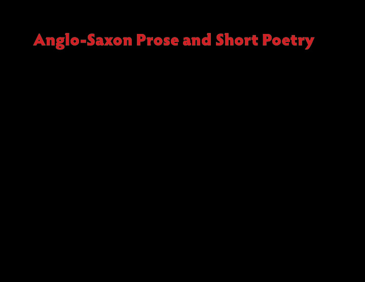 anglo saxon prose and short poetry