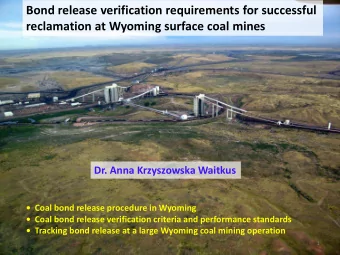 Bond release verification requirements for successful  reclamation at Wyoming surface coal mines