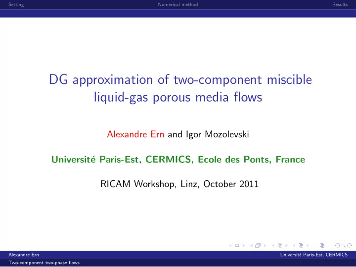 dg approximation of two component miscible liquid gas
