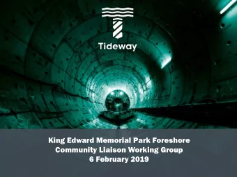 King Edward Memorial Park Foreshore  Community Liaison Working Group  6 February 2019  Staff