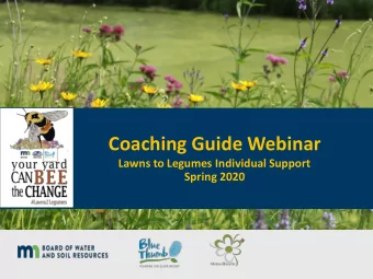 Coaching Guide Webinar  Lawns to Legumes Individual Support  Spring 2020  Meet todays host