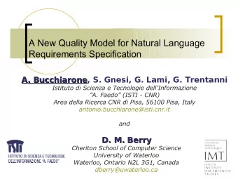A New Quality Model for Natural Language  Requirements Specification  A. Bucchiarone, S. Gnesi, G.