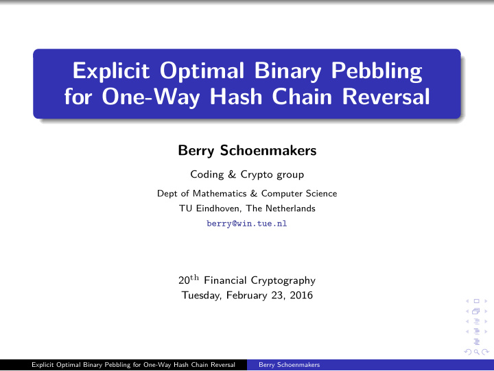 explicit optimal binary pebbling for one way hash chain