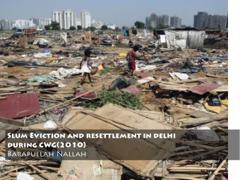 S  l  u  m  E  v  i  c  t  i  o  n  a  n  d  r  e  s  e  t  t  l  e  me  n  t  i  n  d  e  l  h  i