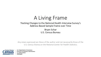 A Living Frame  Tracking Changes to the National Health Interview Surveys  Address-Based Sample