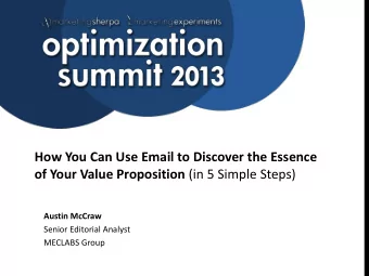 of Your Value Proposition (in 5 Simple Steps)  Austin McCraw  Senior Editorial Analyst  MECLABS