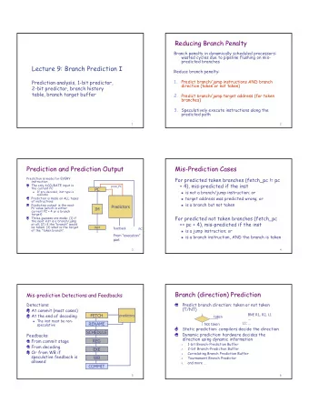 1  Predictor for a Single Branch  Branch History Table of 1-bit Predictor  BHT also Called Branch