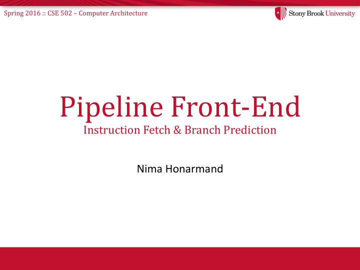 pipeline front end