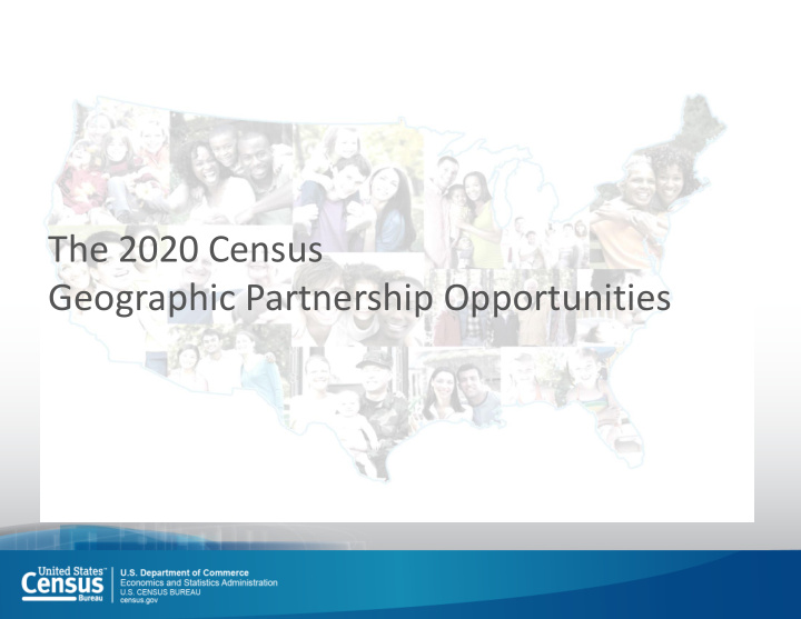 the 2020 census geographic partnership opportunities