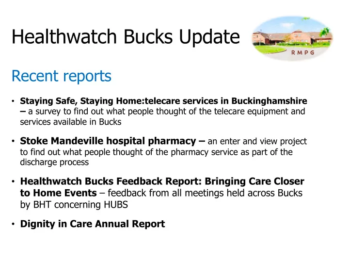 healthwatch bucks update