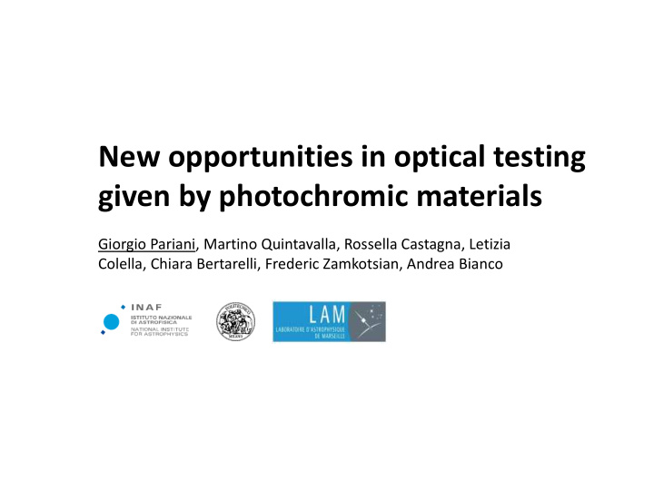new opportunities in optical testing given by
