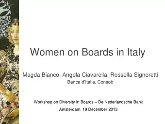Women on Boards in Italy  Magda Bianco, Angela Ciavarella, Rossella Signoretti Banca dItalia,