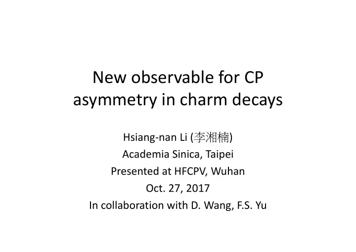 new observable for cp asymmetry in charm decays