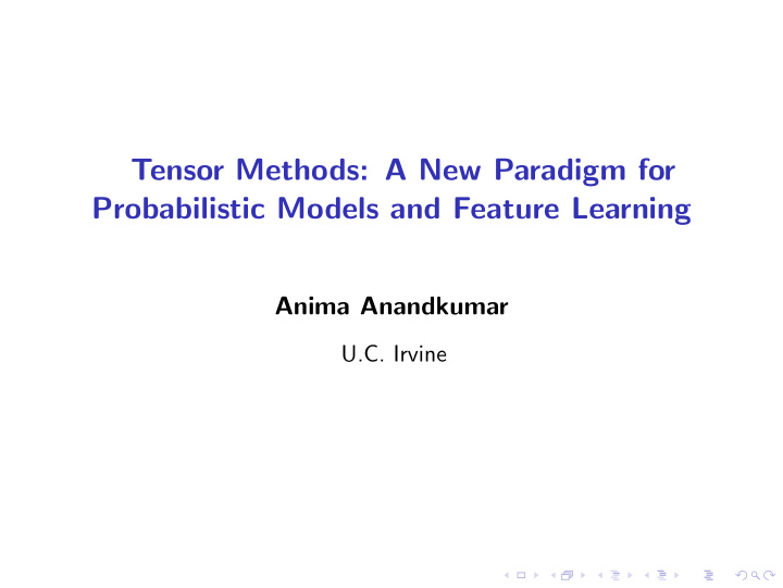 tensor methods a new paradigm for probabilistic models