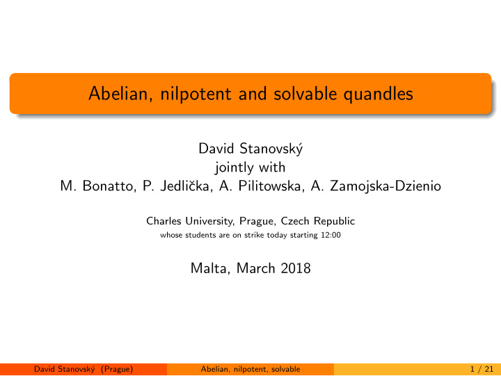 abelian nilpotent and solvable quandles